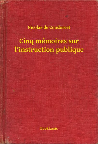 Produktbild: Cinq m&eacute;moires sur l'instruction publique