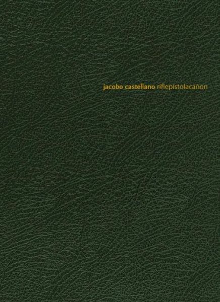 Produktbild: Jacobo Castellano: Riflepistolaca&ntilde;on