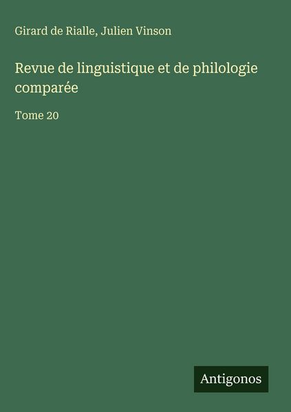 Produktbild: Revue de linguistique et de philologie compar&eacute;e