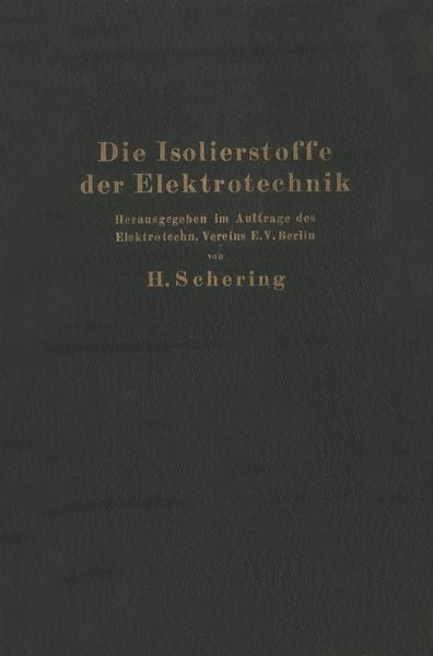 Produktbild: Die Isolierstoffe der Elektrotechnik