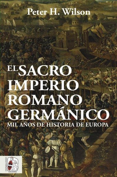 Produktbild: El Sacro Imperio Romano Germ&aacute;nico: Mil a&ntilde;os de historia de Europa