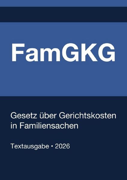 Produktbild: FamGKG - Gesetz &uuml;ber Gerichtskosten in Familiensachen (Deutschland) 2026
