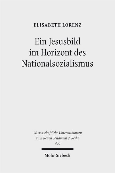 Produktbild: Ein Jesusbild im Horizont des Nationalsozialismus