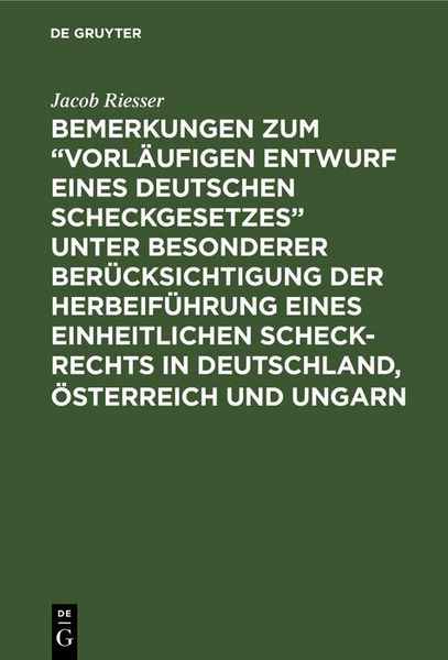 Produktbild: Bemerkungen zum "Vorl&auml;ufigen Entwurf eines Deutschen Scheckgesetzes" unter besonderer Ber&uuml;cksichtigung der Herbeif&uuml;hrung eines einheitlichen Scheck-Re