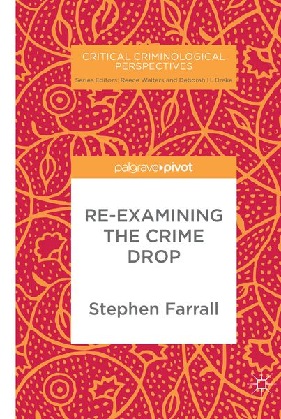 Produktbild: Re-Examining The Crime Drop