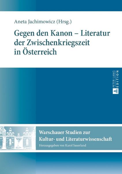 Produktbild: Gegen den Kanon &ndash; Literatur der Zwischenkriegszeit in &Ouml;sterreich