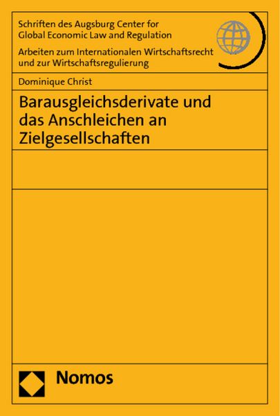 Produktbild: Barausgleichsderivate und das Anschleichen an Zielgesellschaften