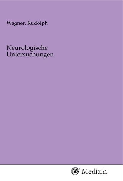 Neurologische Untersuchungen, Taschenbuch von , MV-Medizin, 9783968756943