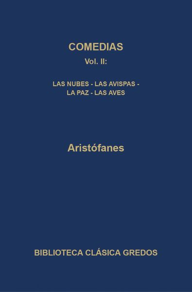 Produktbild: Comedias II. Las nubes - Las avispas - La paz - Las aves