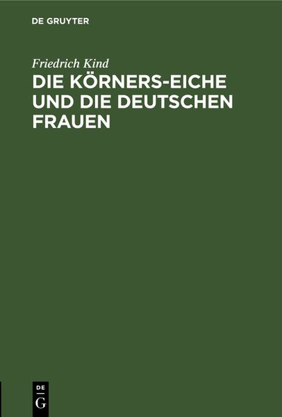 Produktbild: Die K&ouml;rners-Eiche und Die Deutschen Frauen