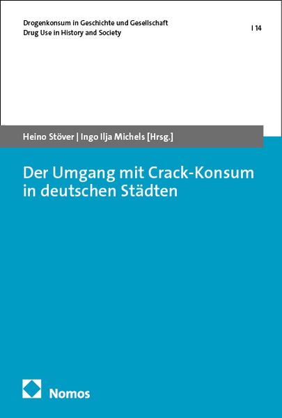 Produktbild: Der Umgang mit Crack-Konsum in deutschen St&auml;dten