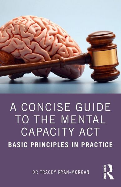 Produktbild: A Concise Guide to the Mental Capacity Act