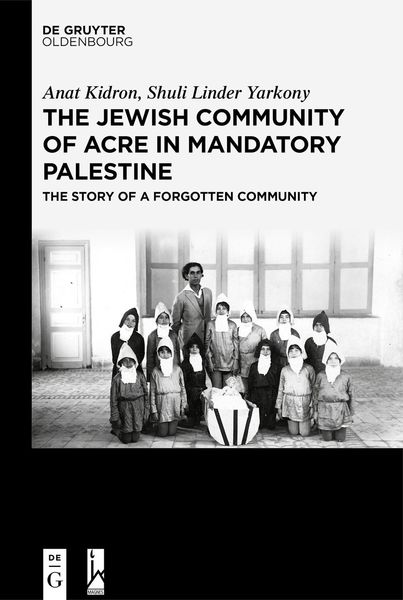 Produktbild: The Jewish Community of Acre in Mandatory Palestine