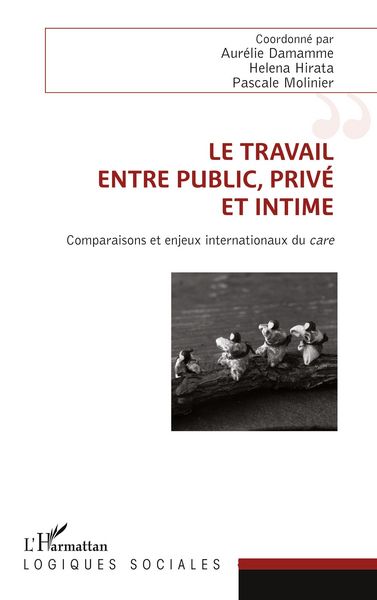 Produktbild: Le travail, entre public, priv&eacute; et intime