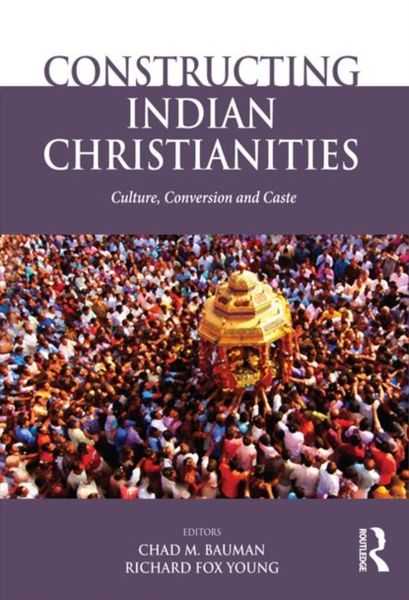 Produktbild: Constructing Indian Christianities
