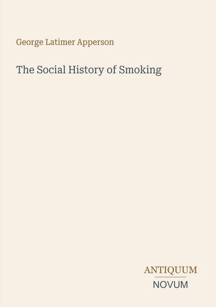 Produktbild: The Social History of Smoking