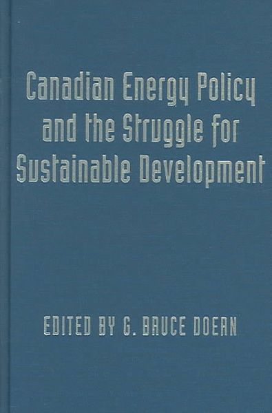 Produktbild: Canadian Energy Policy and the Struggle for Sustainable Development