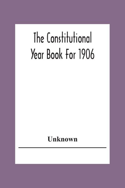 Produktbild: The Constitutional Year Book For 1906