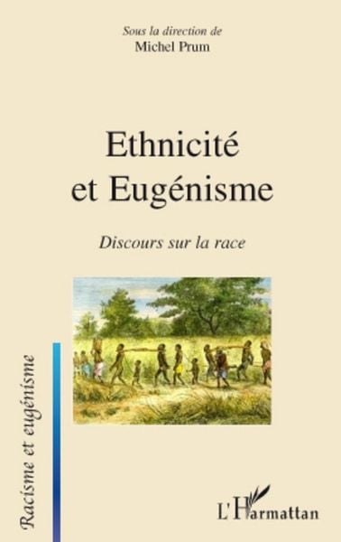 Produktbild: Ethnicit&eacute; et Eug&eacute;nisme