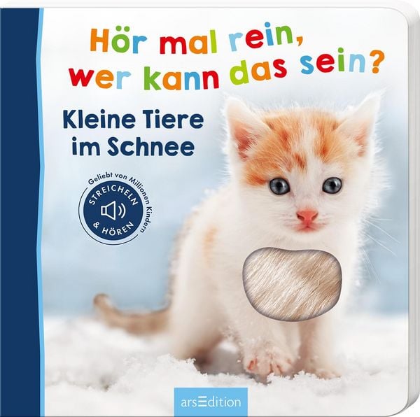 Hör mal rein, wer kann das sein? – Kleine Tiere im Schnee, Gebundene Ausgabe von , arsedition, 978-3-8458-4808-2