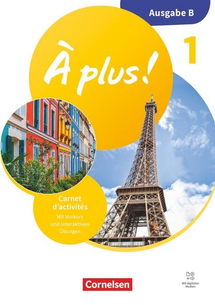 À plus ! Neubearbeitung - Französisch als 1. und 2. Fremdsprache - Ausgabe B für Baden-Württemberg - ab 2026 - Band 1, Taschenbuch von , Cornelsen