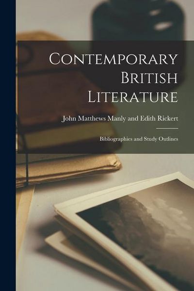 Produktbild: Contemporary British Literature: Bibliographies and Study Outlines