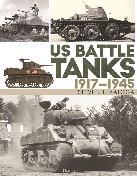 Produktbild: US Battle Tanks 1917-1945