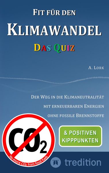 Fit für den Klimawandel - Das Quiz: Klimafragen und Lösungen zum Erraten für Jugendliche und Erwachsene mit und ohne Vorkenntnisse, Taschenbuch von