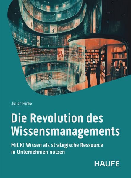 Produktbild: Die Revolution des Wissensmangements