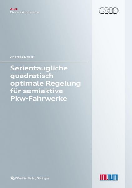 Produktbild: Serientaugliche quadratisch optimale Regelung f&uuml;r semiaktive Pkw-Fahrwerke