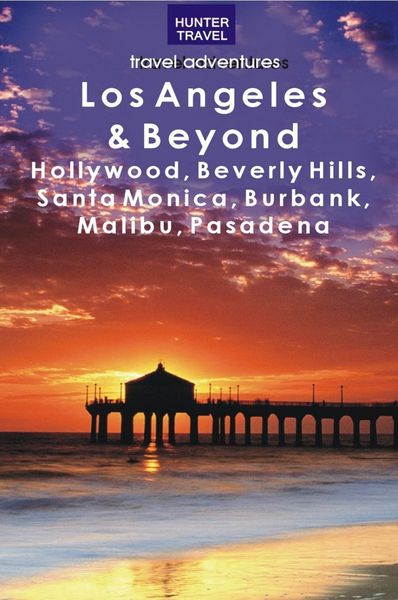 Produktbild: Los Angeles & Beyond: Hollywood, Beverly Hills, Santa Monica, Burbank, Malibu, Pasadena