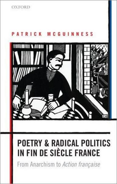 Produktbild: Poetry and Radical Politics in Fin de Siecle France
