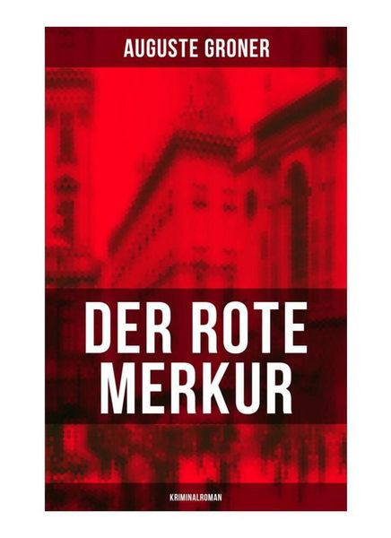 Produktbild: Der rote Merkur (Kriminalroman)