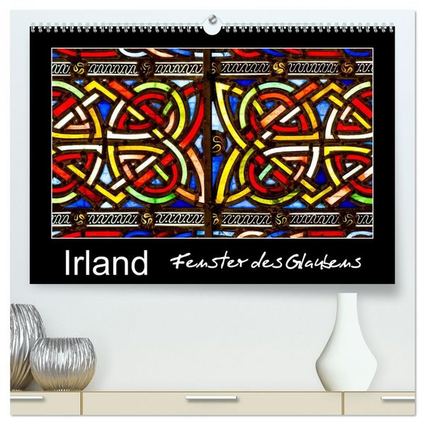 Produktbild: IRLAND - Fenster des Glaubens (hochwertiger Premium Wandkalender 2026 DIN A2 quer), Kunstdruck in Hochglanz