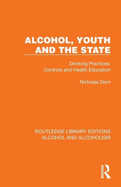 Produktbild: Alcohol, Youth and the State