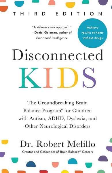 Disconnected Kids, Third Edition, Taschenbuch von Robert Melillo, Random House N.Y., 9780593713419