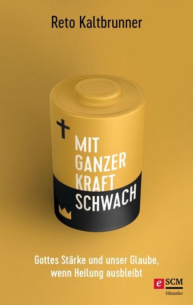 Produktbild: Mit ganzer Kraft schwach