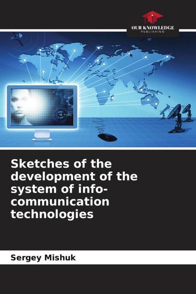 Produktbild: Sketches of the development of the system of info-communication technologies