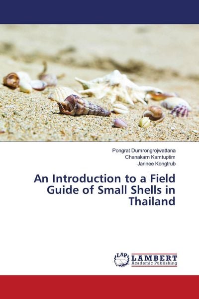 Produktbild: An Introduction to a Field Guide of Small Shells in Thailand