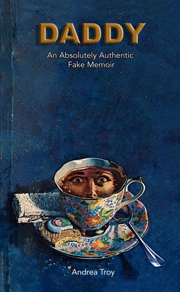 Produktbild: Daddy-An Absolutely Authentic Fake Memoir