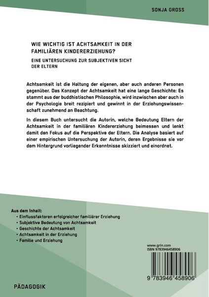 Produktbild: Wie wichtig ist Achtsamkeit in der famili&auml;ren Kindererziehung? Eine Untersuchung zur subjektiven Sicht der Eltern