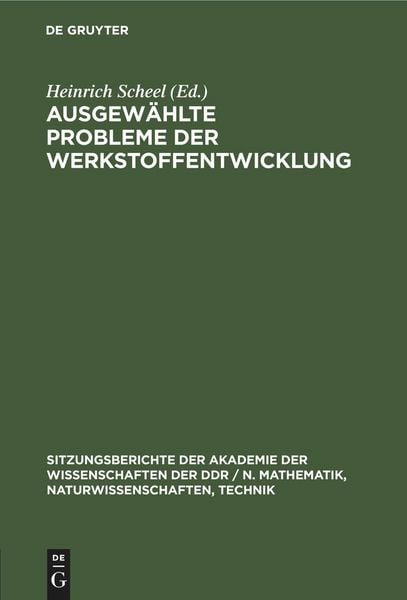 Produktbild: Ausgew&auml;hlte Probleme der Werkstoffentwicklung