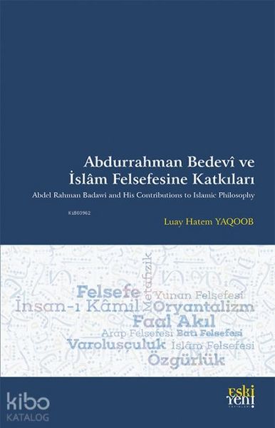 Produktbild: Abdurrahman Bedevi ve Islam Felsefesine Katkilari