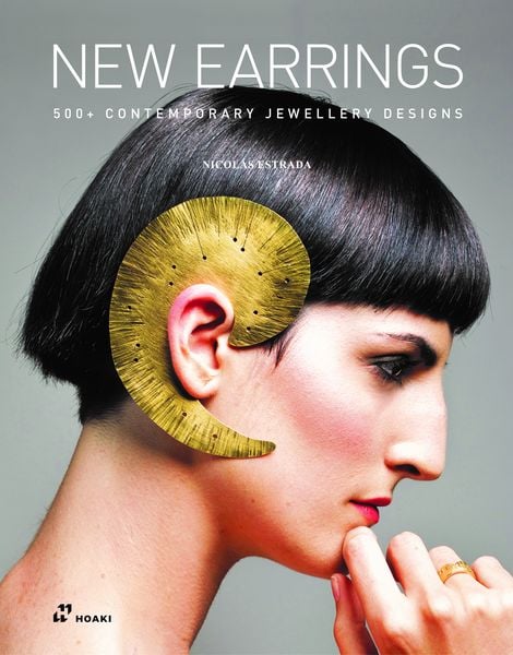 New Earrings, Gebundene Ausgabe von Nicolás Estrada, Hoaki Books S.L., 978-84-19-22051-6