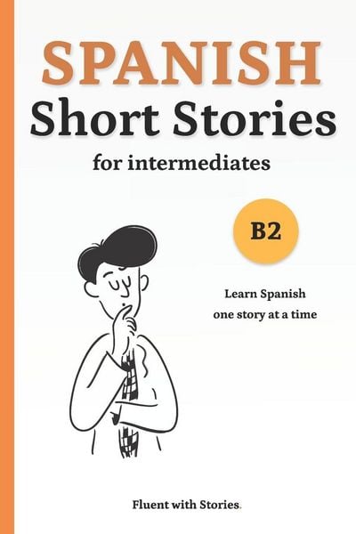 Produktbild: Spanish Short Stories for Intermediates (B2)
