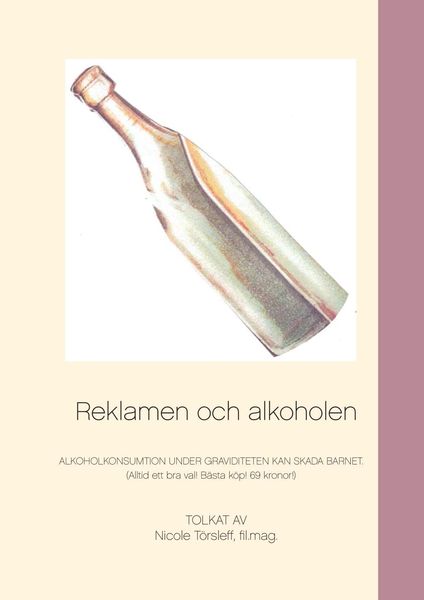 Produktbild: Reklamen och alkoholen