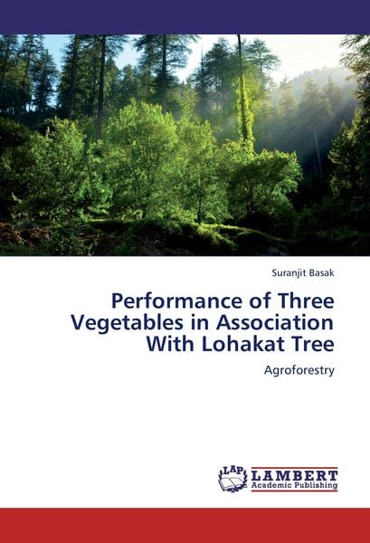 Produktbild: Performance of Three Vegetables in Association With Lohakat Tree