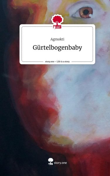 Produktbild: G&uuml;rtelbogenbaby. Life is a Story - story.one
