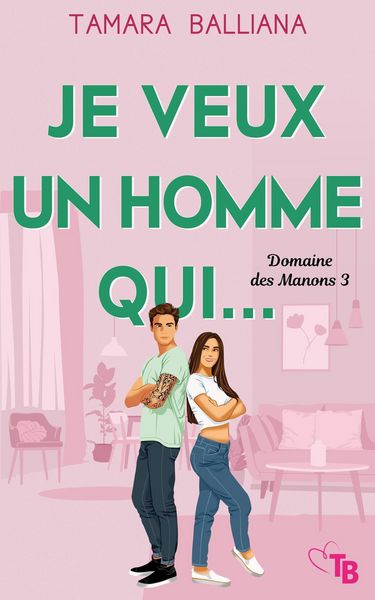 Produktbild: Je veux un homme qui... (Domaine des Manons, #3)