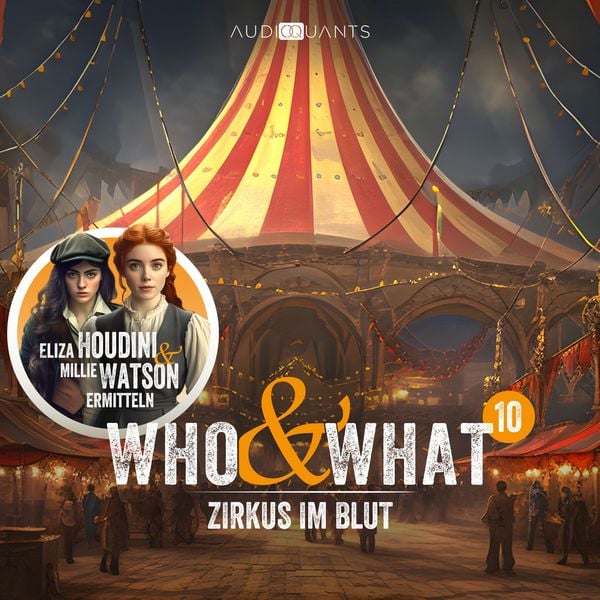 Produktbild: Folge 10: Zirkus im Blut (Who & What)